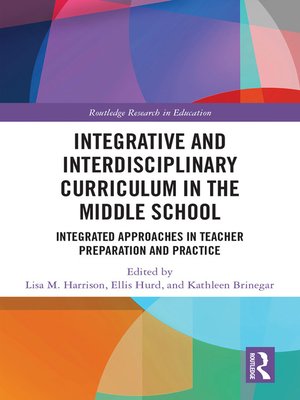 cover image of Integrative and Interdisciplinary Curriculum in the Middle School